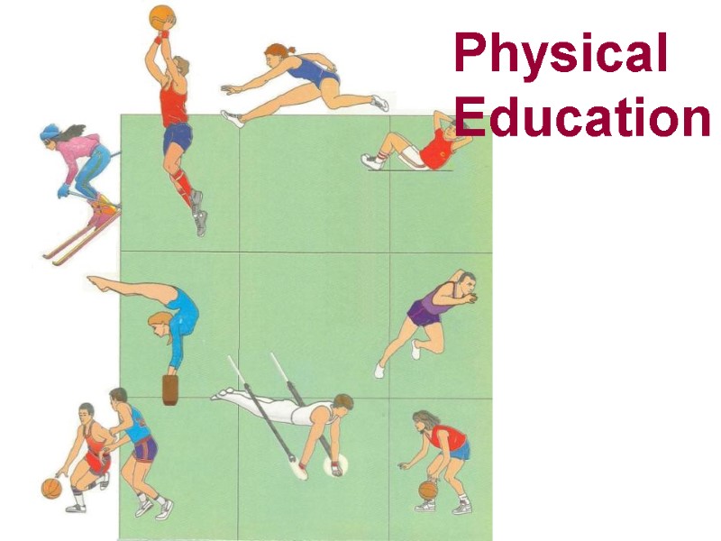 Physical  Education